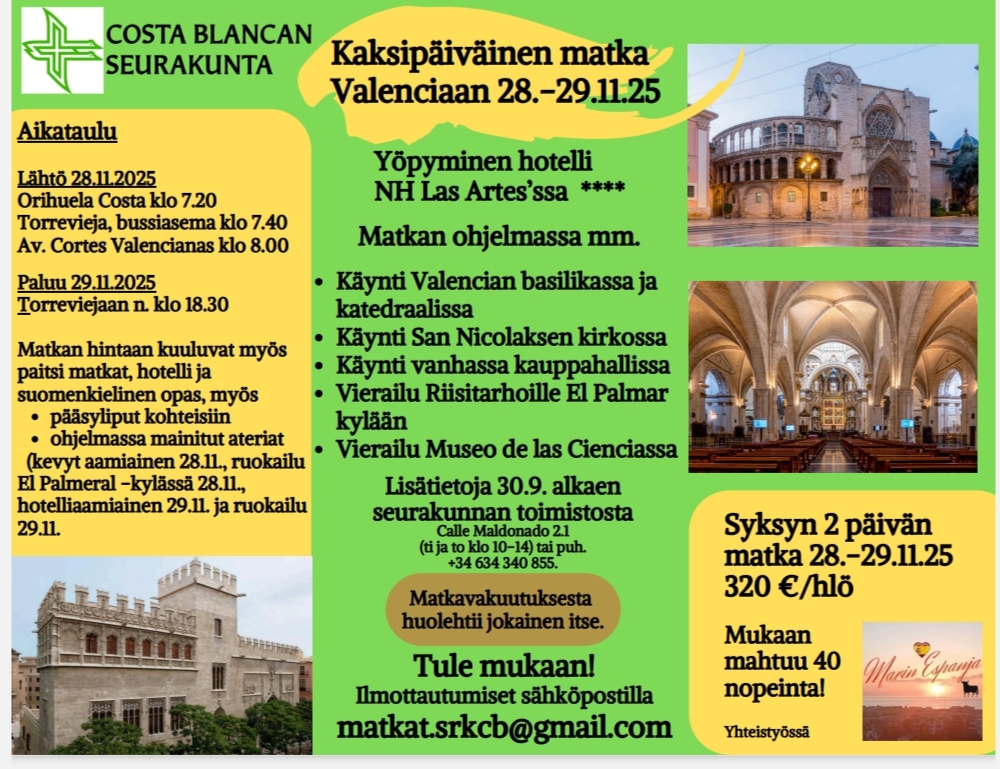 Kuvassa keltainen ja vihreä tausta sekä kuvia Valencian kaupungin nähtävyyksistä. Siinä mainostetaan marras...
